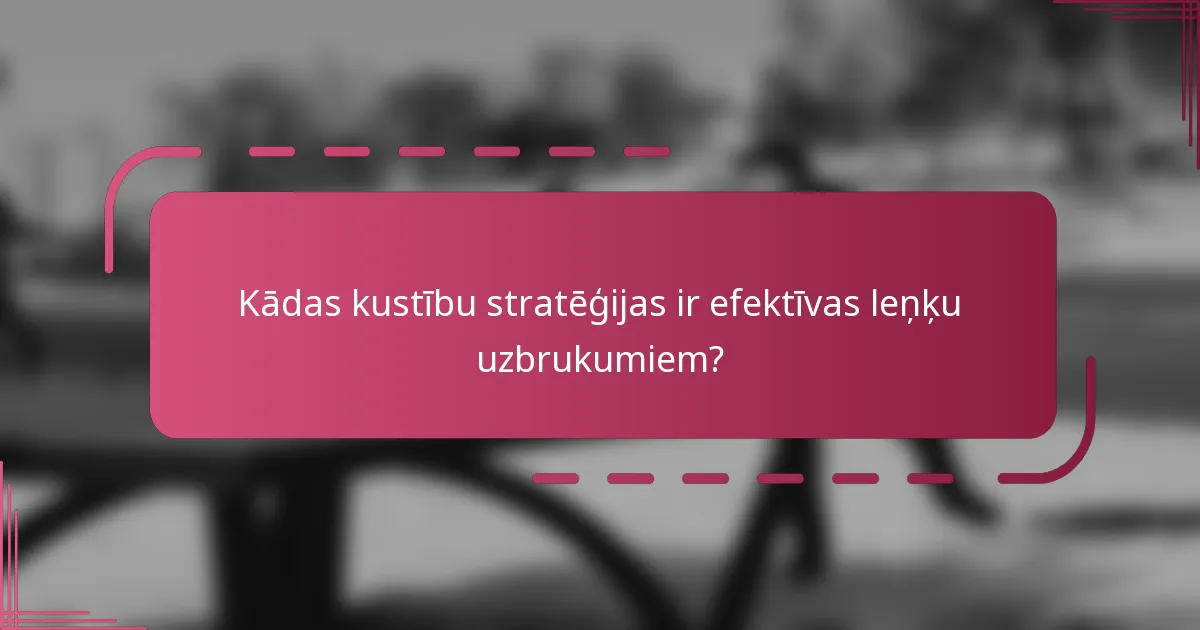 Kādas kustību stratēģijas ir efektīvas leņķu uzbrukumiem?