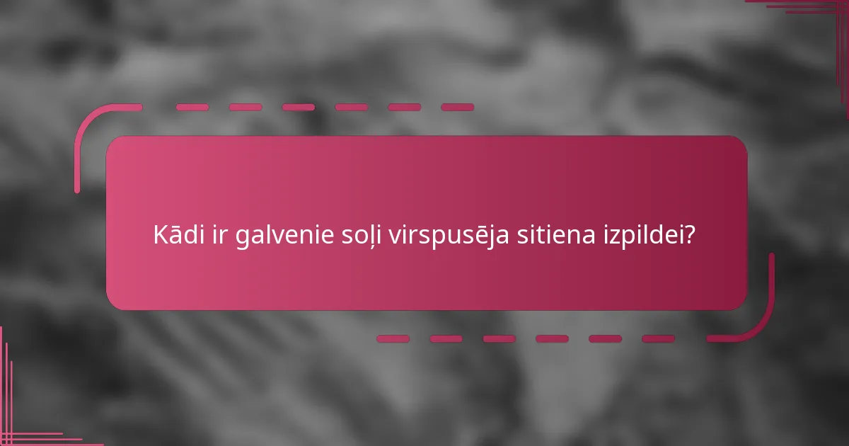 Kādi ir galvenie soļi virspusēja sitiena izpildei?