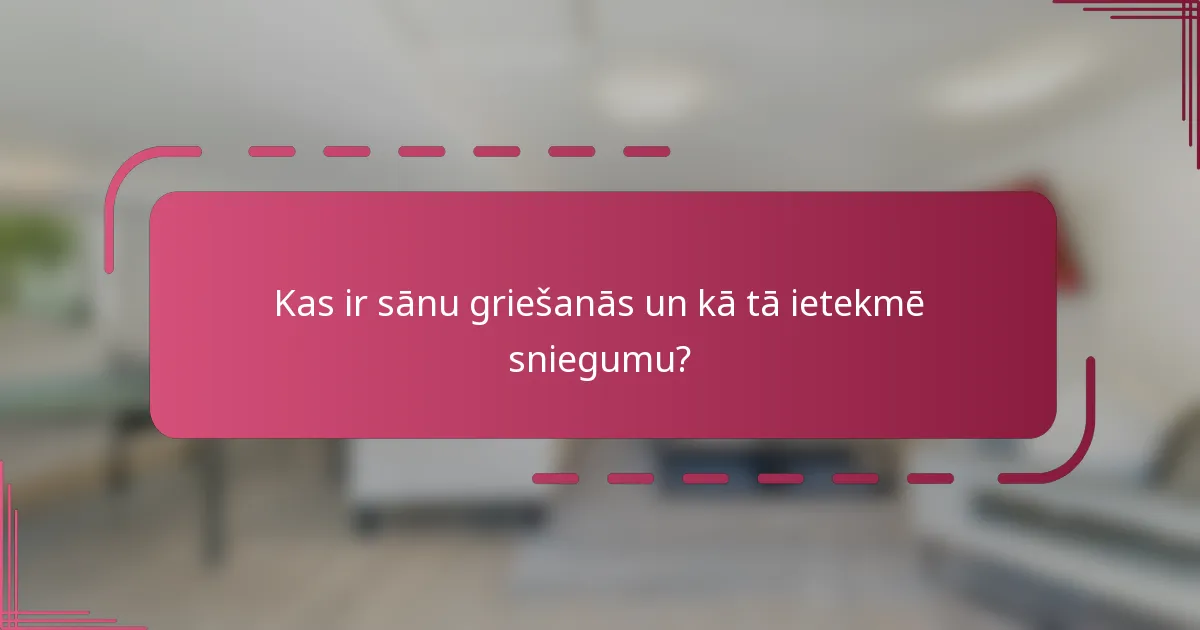 Kas ir sānu griešanās un kā tā ietekmē sniegumu?
